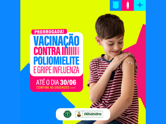 Vacina contra a Poliomielite é prorrogada até o dia 30 de junho e município também vacina contra a gripe influenza; confira os dias que as UBS estão ofertando os imunizantes
