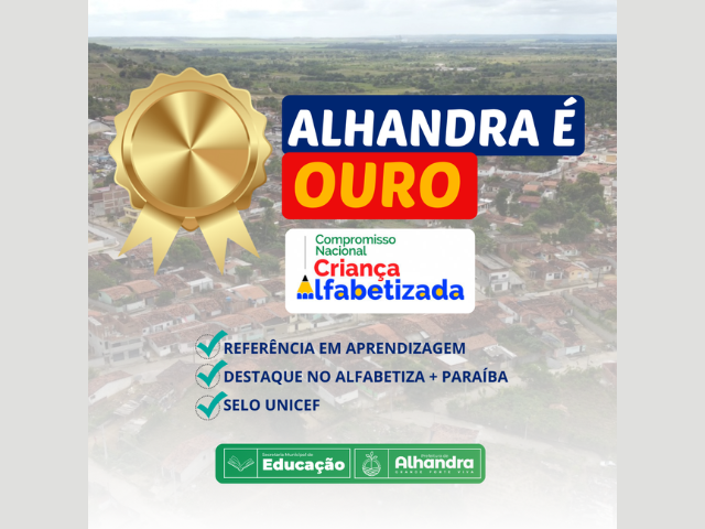 Alhandra conquista o Selo Ouro do Compromisso Nacional com a Alfabetização