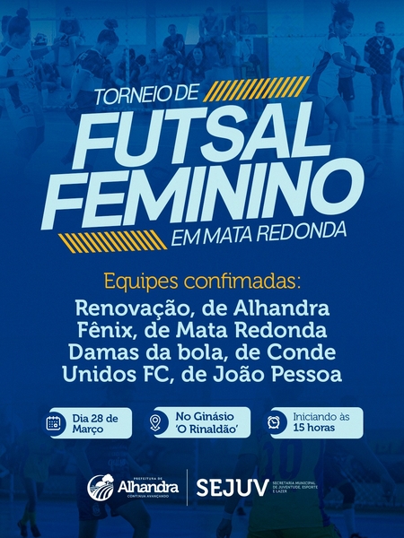 Secretaria de Esportes de Alhandra impulsiona futsal feminino com torneio que reúne equipes da região